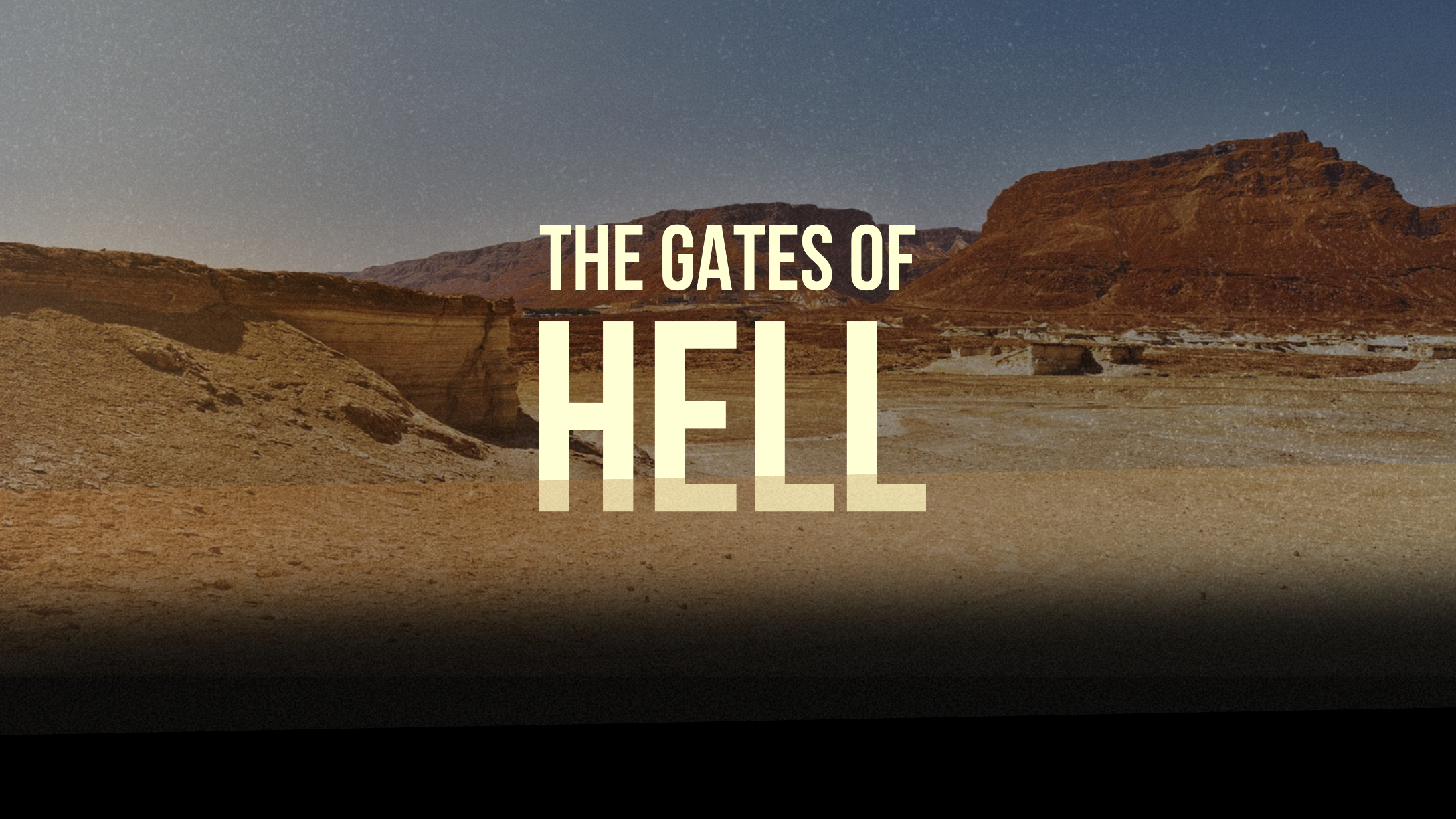 The Gates of Hell
